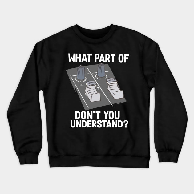 Audiologist Dj Music Sound Engineer Crewneck Sweatshirt by maxcode